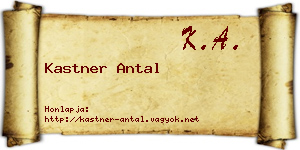 Kastner Antal névjegykártya